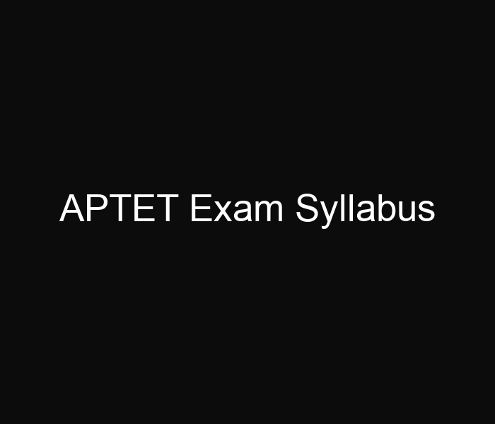 APTET Exam Syllabus