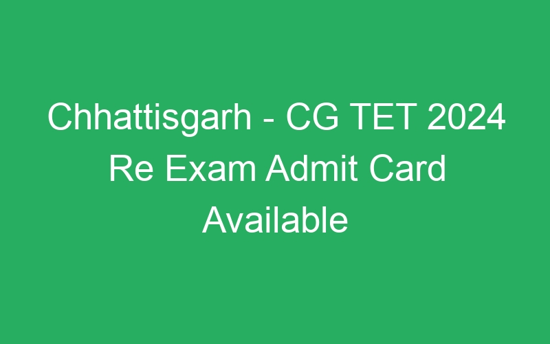 Chhattisgarh State – CG TET 2024 Model Answer Key & Objections