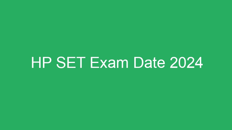 HP SET Exam Date 2024