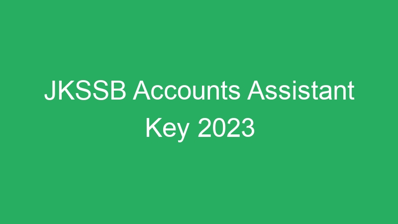 JKSSB Accounts Assistant Key 2023