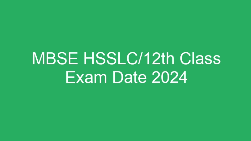 MBSE HSSLC/12th Class Exam Date 2024