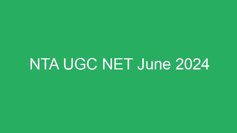 NTA UGC NET June 2024