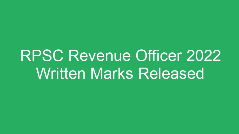 RPSC Revenue Officer 2022 Written Marks Released