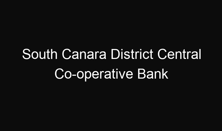 South Canara District Central Co-operative Bank Second Division Clerk Online Application Form – 2024