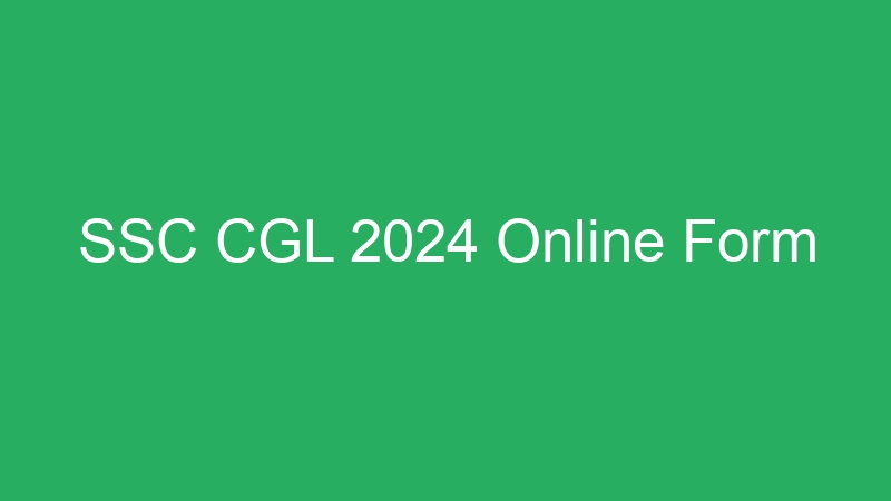 SSC CGL 2024 – Tier-I Admit Card Download – 17727 Posts