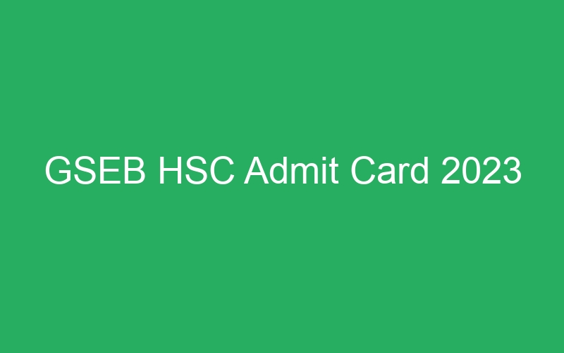 GSEB HSC Admit Card 2023