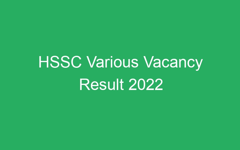 HSSC Various Vacancy Result 2022