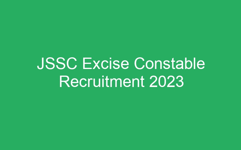 JSSC Excise Constable Recruitment 2023