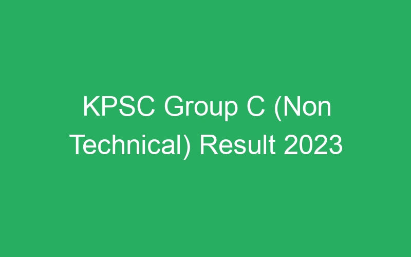 KPSC Group C (Non Technical) Result 2023