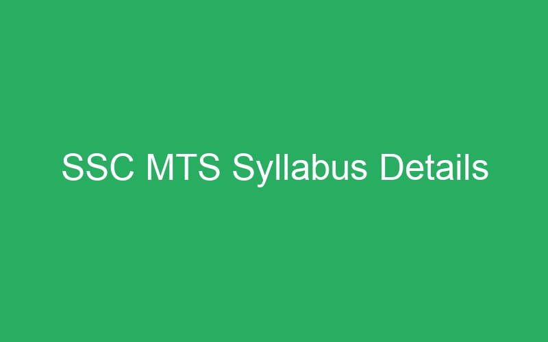 SSC MTS Syllabus Details