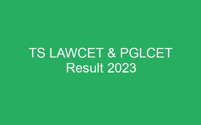 TS LAWCET & PGLCET Result 2023